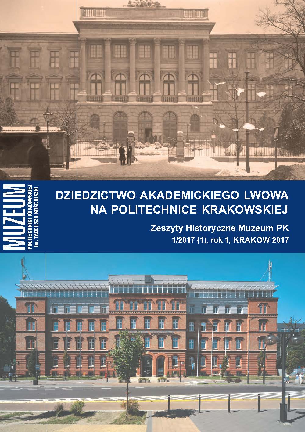 Zeszyty Historyczne Muzeum PK, R. 1 nr 1/2017